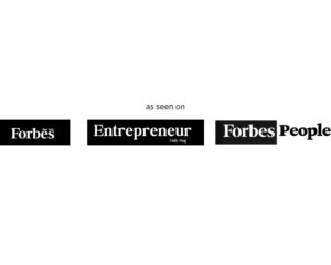 As seen on Forbes and Enterpreneur